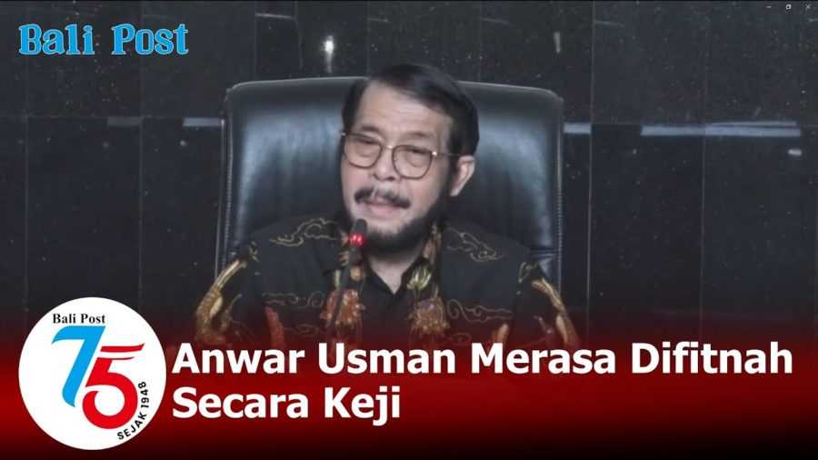 Anwar Usman Merasa Difitnah Secara Keji 2