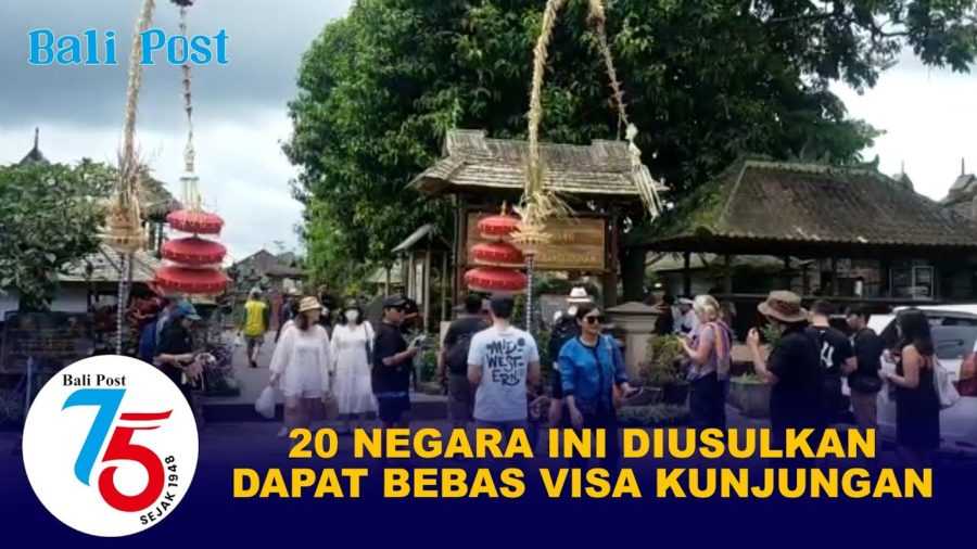 20 Negara Ini Diusulkan Dapat Bebas Visa Kunjungan 2