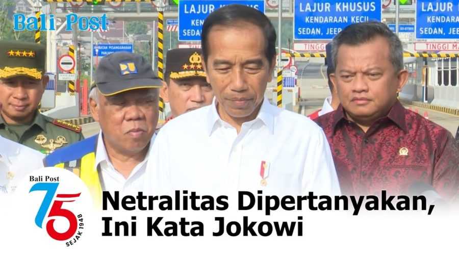 Netralitas Dipertanyakan, Ini Kata Jokowi 1 Netralitas Dipertanyakan, Ini Kata Jokowi 2