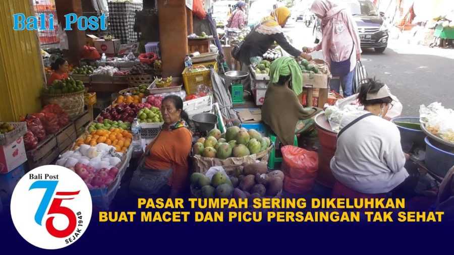 Buat Macet, Pasar Tumpah Sering Dikeluhkan 2