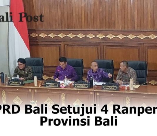 DPRD Bali Setujui 4 Raperda Provinsi Bali