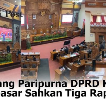 Sidang Paripurna DPRD Kota Denpasar Sahkan Tiga Raperda